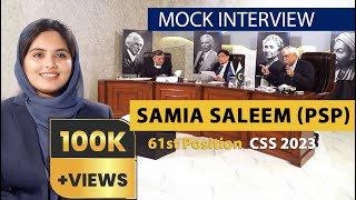 61st Position in All Pakistan  Samia Saleem PSP  CSS Mock Interview  CSS 2023 [upl. by Baggott]