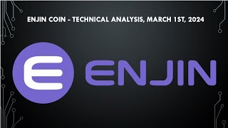 Enjin Coin  Technical Analysis march 1st 2024 [upl. by Zeidman]