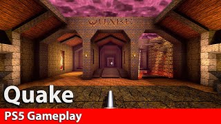 Quake Remastered  PS5 Gameplay PS4 ver [upl. by Odradlig872]