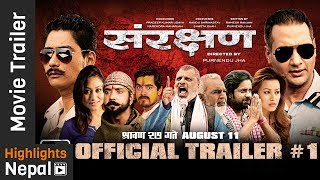 SANRAKSHAN  New Nepali Movie Official Trailer 1 20172074  Nikhil Upreti Saugat Malla [upl. by Ardnasyl257]