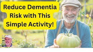 Reduce Dementia Risk with This Simple Activity [upl. by Htenek224]