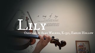 Alan Walker K 391 amp Emelie Hollow  Lily  Violin Cover [upl. by Alebasi]