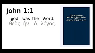 El interlineal del reino ¿traduce Juan 11 que la palabra era Dios [upl. by Eanahc]