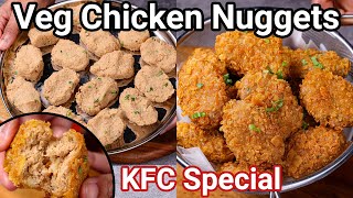 Veg Chicken Nuggets  KFC Style  Veg Fried Chicken Nuggets with Mock Meat  Meal Maker Nuggets [upl. by Kenwood]