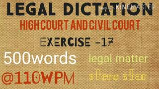 17Legal dictation110 wpm high court and civil court 500 words  English Dictation110 wpm [upl. by Ahsea360]