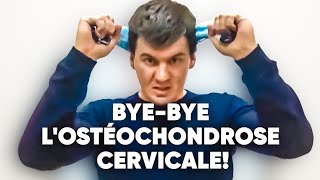 Comment se débarrasser de lostéochondrose cervicale [upl. by Trinatte]