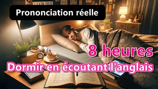 Prononciation réelle  Apprendre langlais en dormant sous hypnose  8 heures voix féminine [upl. by Dragoon242]