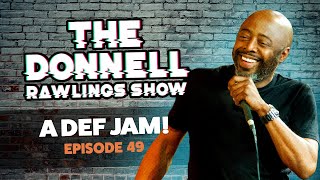 A Def Jam The Donnell Rawlings Show Episode 049 [upl. by Soisanahta]