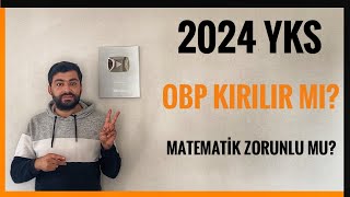 MATEMATİK ZORUNLU MU OBP KIRILIR MI 2024 YKSDE MATEMATİK YAPMAZSAM PUANIM HESAPLANIR MI [upl. by Kaltman291]