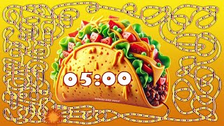 5 Minute taco 🌮 bomb 💣 timer [upl. by Goody]