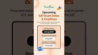 Upcoming SAT Exam Dates amp Deadlines  August 2024 [upl. by Ehlke528]