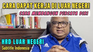 Cara Cari Kerja Di Luar Negeri Penuh Percaya Diri  HRD Luar Negeri Bahasa Inggris  Rifki Zamzam [upl. by Fromma]