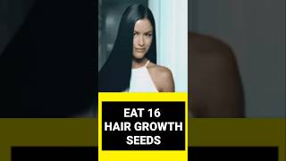 EAT 16 HAIR GROWTH SEEDS [upl. by Aidnyl]