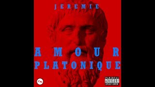 Jeremie  Amour Platonique Official Audio [upl. by Aleda]