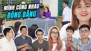 Schannel REACTION MÌNH CÙNG NHAU ĐÓNG BĂNG và kể về những năm tháng cuối cấp [upl. by Morganica865]