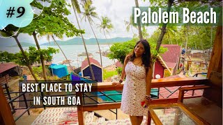 Best Place to Stay near Palolem beach South GOA  Palolem Beach GOA  North Goa to South Goa [upl. by Mor]