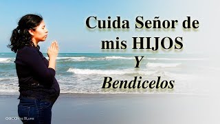 Protege a tus Hijos con esta Oración de Bendición [upl. by Zeni538]