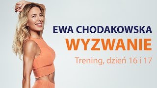 Ewa Chodakowska WYZWANIE Trening dzień 16 i 17 [upl. by Akemeuwkuhc]