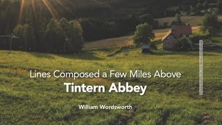 Tintern Abbey by William Wordsworth Analysis Grade 12 [upl. by Seroka179]