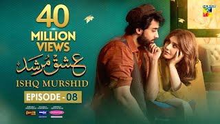 Ishq Murshid  Episode 08 𝐂𝐂  26 Nov 23  Sponsored By Khurshid Fans Master Paints amp Mothercare [upl. by Derinna]