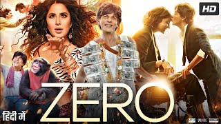 Zero Full Movie  Shah Rukh Khan  Anushka Sharma  Katrina Kaif  Salman Khan  Review amp Facts [upl. by Ebba]