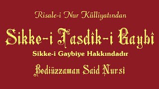 Risalei Nur KülliyatıSikkei Tasdîki Gaybî  Tek Parça [upl. by Josie385]