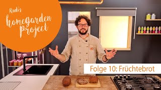 Früchtebrot  Folge 10  Rudis Rezeptidee [upl. by Narrad]