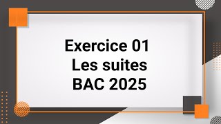 Exercice suites BAC 2025 [upl. by Eninnaj200]