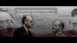 Le pacte germanosoviétique  le pragmatisme dHitler et de Staline [upl. by Llenej]