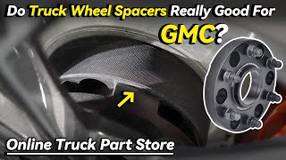 Do Wheel Spacers Really Good For GMC Trucks  BONOSS Online Truck Part Store [upl. by Emile]