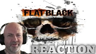 Flat Black  A bit of lightning REACTION [upl. by Riatsila395]