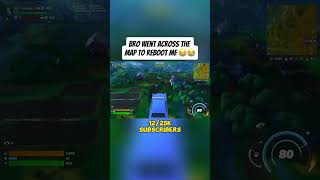 Bro went across the map to reboot me 😂shorts fortnite short viralvideo shortvideo viralshorts [upl. by Rudy724]