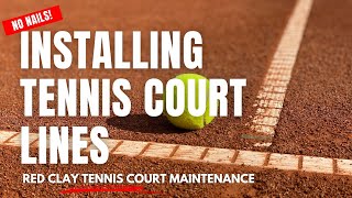 No Nails Lines and Red Clay Tennis Court Maintenance Talk [upl. by Waring371]