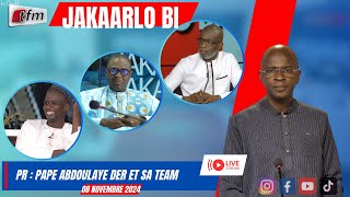 🚨🚨TFM LIVE  JAKAARLO BI avec Pape Abdoulaye DER et sa team  08 Novembre 2024 [upl. by Gabby]