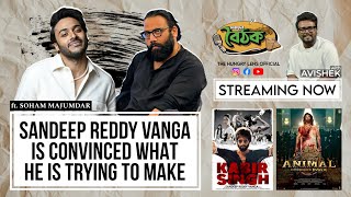 Soham Majumdar talks about sandeepreddyvanga podcast bollywood animalmovie kabirsingh movie [upl. by Sale]