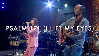 Psalm 121 I Lift My Eyes LIVE  Kristyn Getty Jordan Kauflin Matt Merker [upl. by Irene]