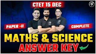 CTET 15 DEC 2024 Answer Key  CTET Paper 2 Complete Maths amp Science Answer Key  CTET Answer Key [upl. by Gary792]