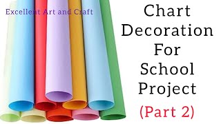 Chart paper decoration for school project Part 2  Chart paper decoration  twintagayeshafiroz [upl. by Takken]