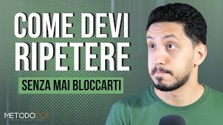 Come Faccio a Ripetere Senza Rischiare di Bloccarmi Metodo dei 3 Passi [upl. by Emearg]