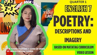 DAY 23  POETRY Descriptions and Imagery  GRADE 7 ENGLISH  MATATAG CURRICULUM BASED  Quarter I [upl. by Yllaw]