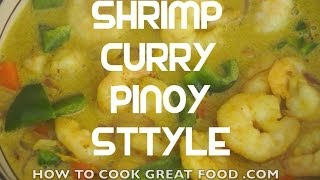 Paano magluto Pinoy Shrimp Curry Recipe  Filipino Style Tagalog English Prawn Hipon [upl. by Enylhsa946]