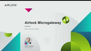 Airlock Microgateway 44 Release Video EN [upl. by Sherrer]