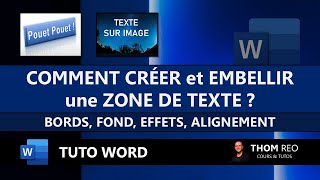 Créer une ZONE DE TEXTE et la personnaliser  texte sur image effets Cours WORD [upl. by Nivram]