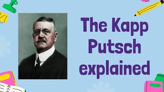 The Kapp Putsch A Critical Moment in Weimar Germany  GCSE History [upl. by Akinot699]