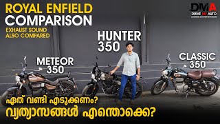 Royal Enfield Hunter 350 Vs Meteor 350 Vs Classic 350 Comparison in Malayalam [upl. by Aniat]