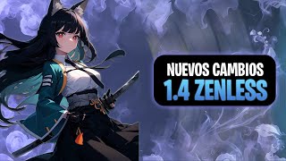 ⚠️NUEVOS CAMBIOS EN LA VERSIÓN 14 DE ZENLESS ZONE ZERO  Leaks Zzz [upl. by Hesler]