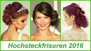 Hochsteckfrisuren 2016 [upl. by Luht]