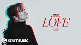 Regine Velasquez  It Must Have Been Love Lyrics [upl. by Imar]