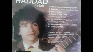 Haddad Fateh 2016 Tzedɣeḍ ul tassa d wallen 1985 2 Titbirt [upl. by Nissensohn23]