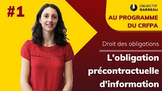 Droit des obligations  1 L’obligation précontractuelle dinformation [upl. by Marbut]